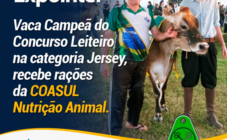  Campeã do Torneio Leiteiro da Expointer recebe rações Coasul Nutrição Animal!